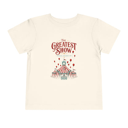 Toddler "The Greatest Show" Recital '26 Tee